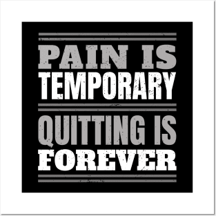 Endure Pain, Reject Quitting Posters and Art